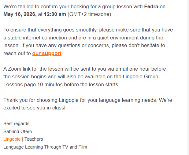 Lingopie email confirming a group lesson with Fedra on May 16, 2026 at 12:00 am GMT+2, explaining that the Zoom link is emailed one hour before and shows on the Group Lessons page 10 minutes before the start