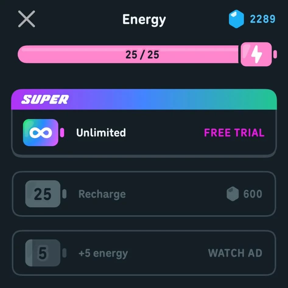 My Duolingo energy screen: 25 of 25 energy, a Super offer for unlimited energy with a free trial, and a recharge for 600 gems